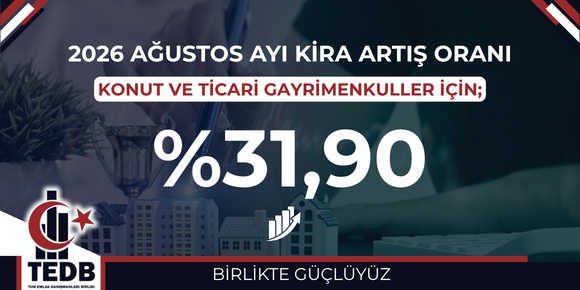 2026 AĞUSTOS AYI KONUT VE İŞYERİ KİRA ARTIŞ ORANI