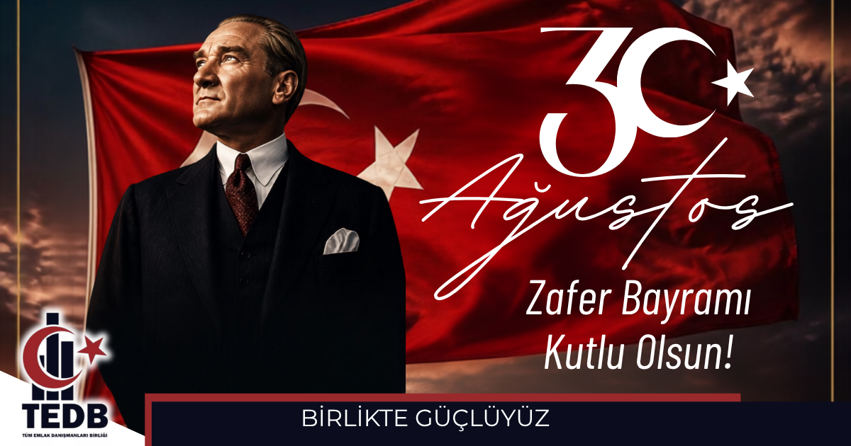 30 AĞUSTOS ZAFER BAYRAMI KUTLU OLSUN