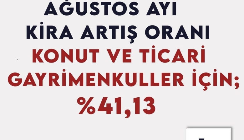 AĞUSTOS AYI KİRA ARTIŞ ORANI