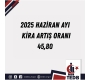 HAZİRAN AYI KİRA ARTIŞ ORANI 