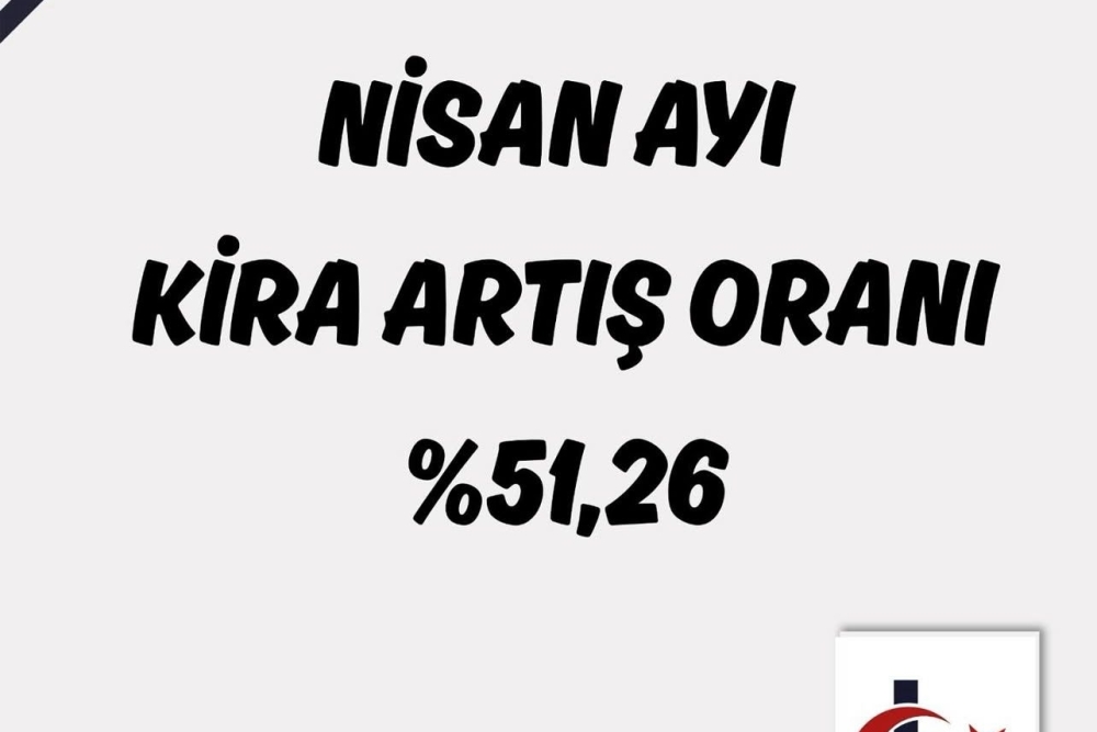 NİSAN AYI KİRA ARTIŞ ORANI