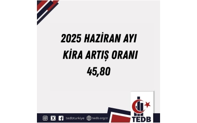 HAZİRAN AYI KİRA ARTIŞ ORANI 